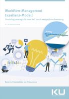 Workflow-Management Exzellenz-Modell, Band 4: Kennzahlen zur Steuerung