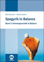 Spagyrik in Balance Band 3: Schwangerschaft in Balance