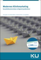 Modernes Klinikmarketing 