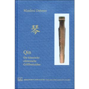 Qin - Die klassische chinesische Griffbrettzither Buch