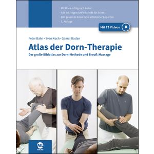 Atlas der Dorn-Therapie (inkl. Videos) - Der große Bildatlas zur Dorn-Methode und Breuß-Massage