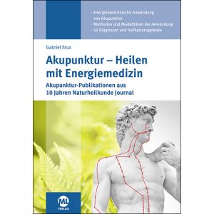 Akupunktur - Heilen mit Energiemedizin