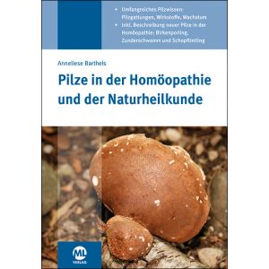 Pilze in der Homöopathie und der Naturheilkunde
