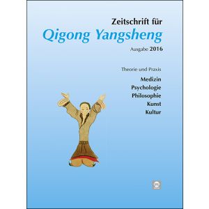 Zeitschrift für Qigong Yangsheng 2016 