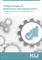 Erfolgsstrategien für Medizinische Versorgungszentren